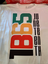 Load image into Gallery viewer, Juneteenth 1865 T Shirt
