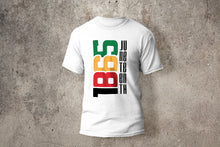 Load image into Gallery viewer, Juneteenth 1865 T Shirt