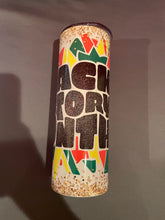 Load image into Gallery viewer, Black History Month Stainless Steel Tumbler with Straw and Lid