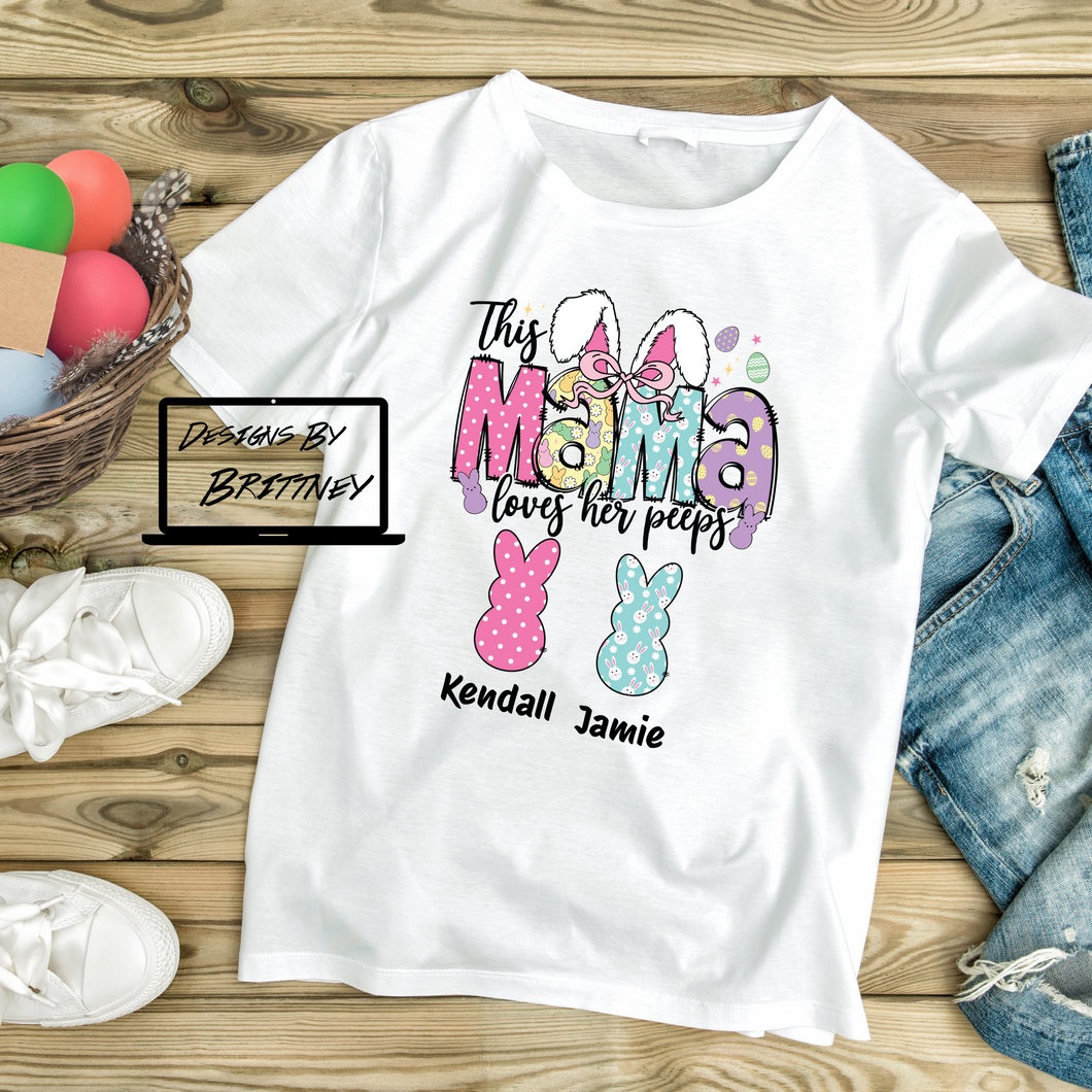 This [Mama/Gigi/Grandma/Nana/Mimi] Loves Her Peeps – Personalized Easter Bunny Peeps T-Shirt