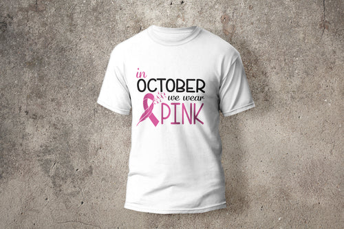 n October we wear pink shirt for breast cancer support